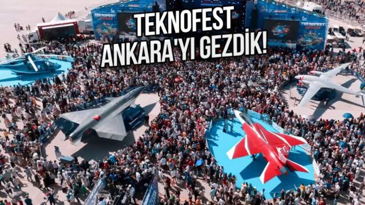 Teknofest Ankara'da Gerçekleşti!