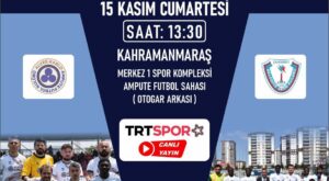 Ampute Futbol Türkiye Kupası Finali Kahramanmaraş’ta Düzenlenecek