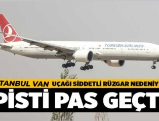 Van’da şiddetli rüzgar uçaklara pisti pas geçirdi