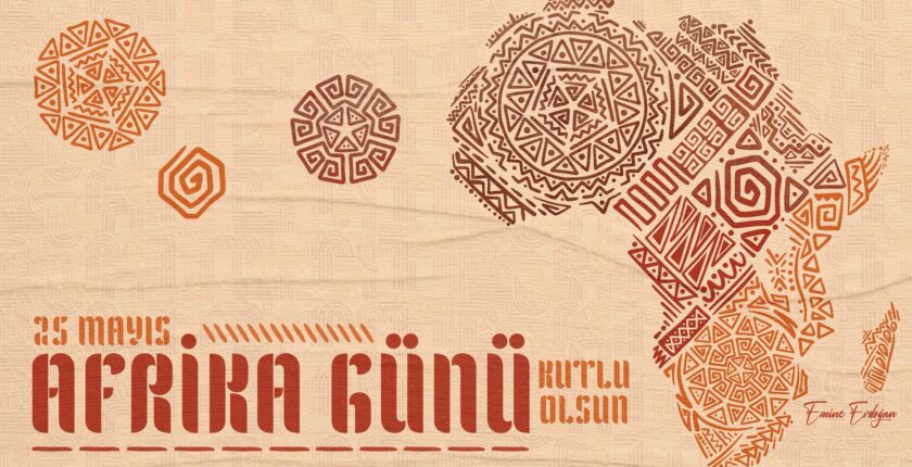 Emine Erdoğan’dan 25 Mayıs Afrika Günü Mesajı: “Aramızdaki Gönül Bağının Daim Olmasını Diliyorum”