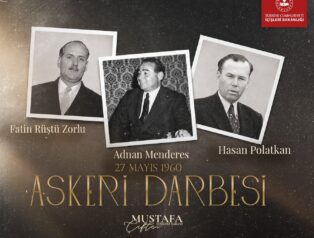 27 Mayıs Darbesinin Yıl Dönümünde Mustafa Çiftçi’den Sert Mesaj: Milli İradenin Üzerinde Hiçbir Güç Yoktur