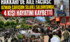 Hakkari’de aile katliamı: Uzman çavuş eşini ve 3 yakınını silahla öldürdü