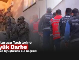69 İlde Dev Narkotik Operasyonu: Son 1 Haftada 1 Ton 916 Kilogram Uyuşturucu Ele Geçirildi