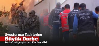 69 İlde Dev Narkotik Operasyonu: Son 1 Haftada 1 Ton 916 Kilogram Uyuşturucu Ele Geçirildi