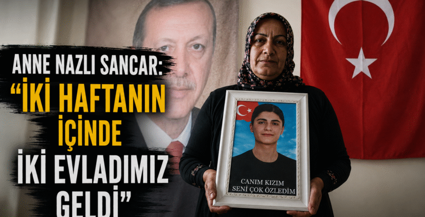 Anne Nazlı Sancar: “İki haftanın içinde iki evladımız geldi”