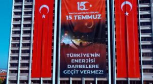 Enerji Ve Tabii Kaynaklar Bakanlığı’ndan 15 Temmuz Mesajı