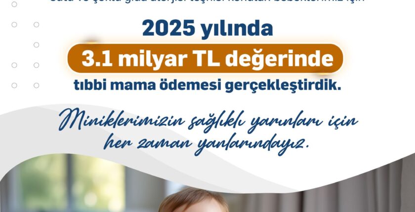 Bakan Işıkhan: Bebeklerin Tıbbi Mamasında 3,1 Milyar Lirayı Aşan Ödeme Yapıldı